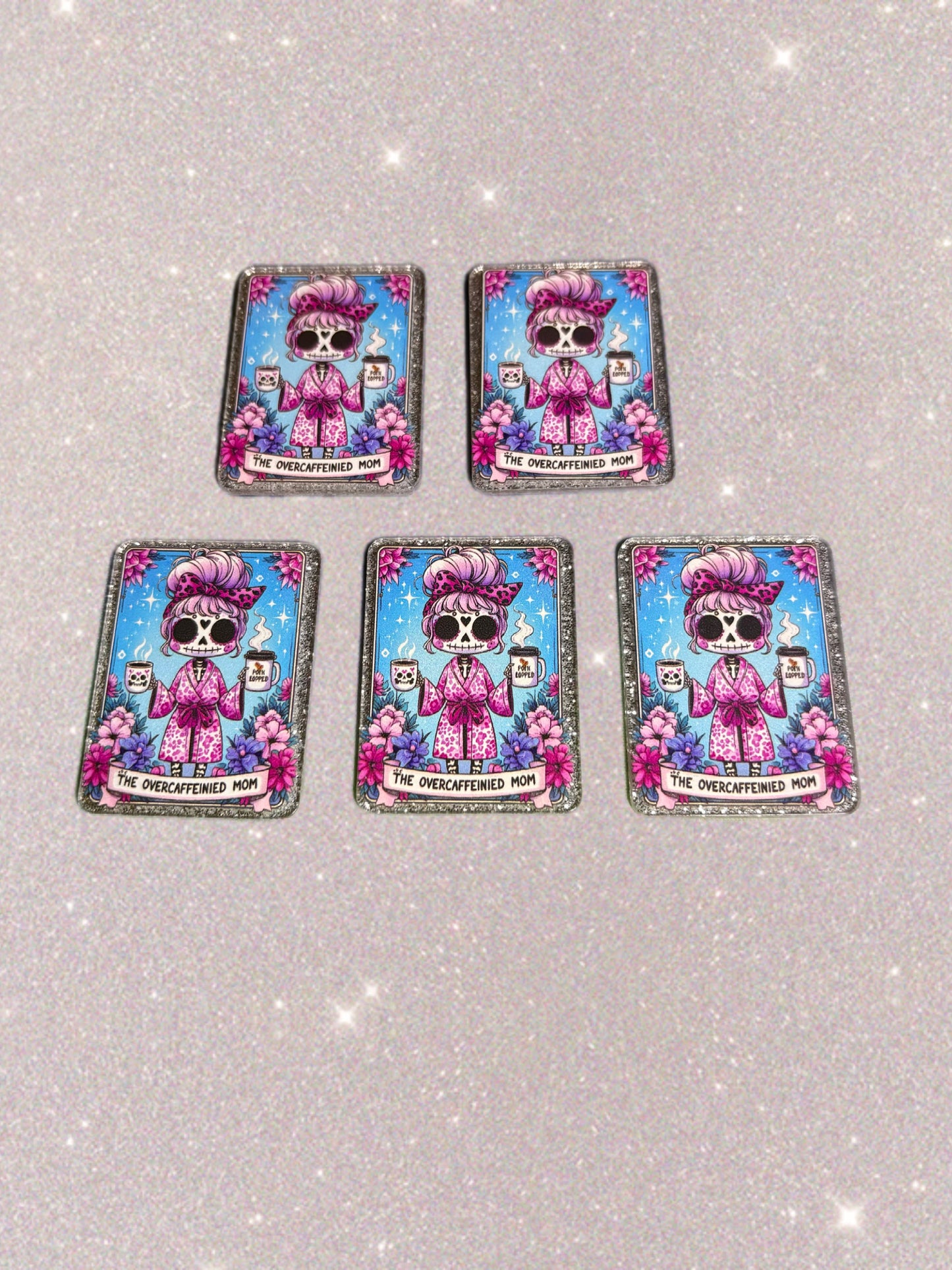 The Over Caffeinated Mom Acrylic Flat backs