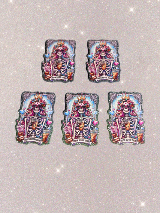 Death before Decaf Acrylic flat backs
