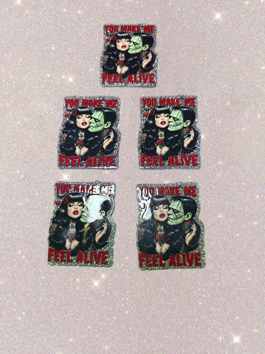 You make me feel alive Acrylic Flat backs